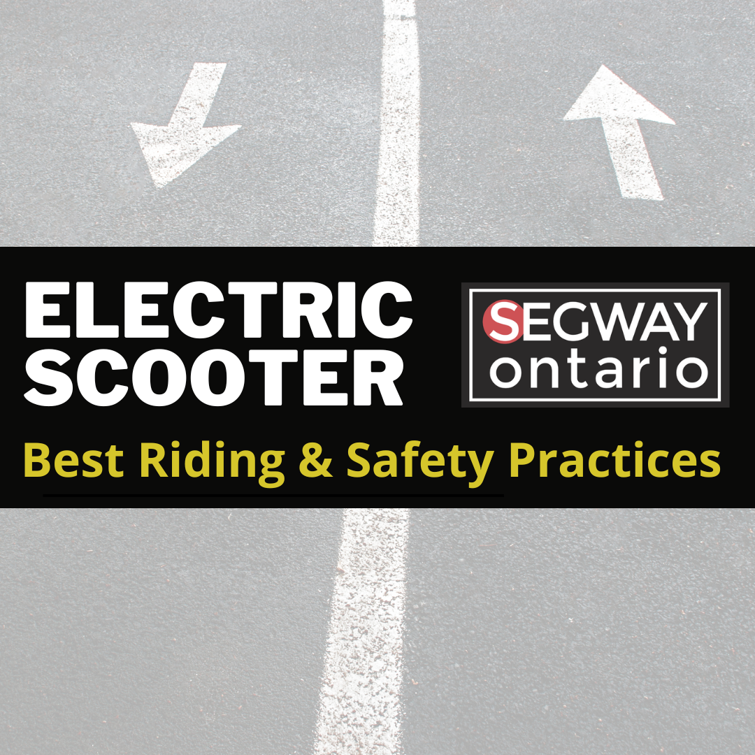 Electric Scooter | Best Riding Practices | Segway of Ontario
